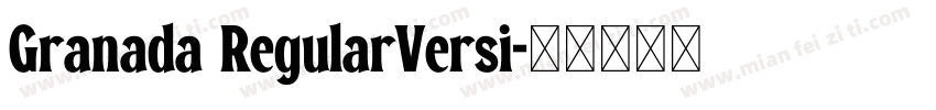 Granada RegularVersi字体转换
